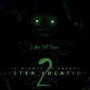 FNAF Sister Location 2 FNAF Sister Location 2