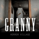 Granny Horror Village